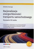 Racjonalizacja Energochłonności Transportu Samochodowego Wyzwanie XXI Wieku