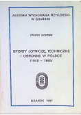Sporty lotnicze, techniczne i obronne w Polsce 1945 - 1985