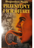 Przestępcy i ich ofiary