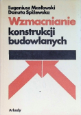 Wzmacnianie konstrukcji budowlanych