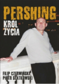 Pershing Król Życia