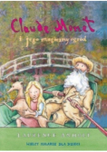 Claude Monet i jego magiczny ogród