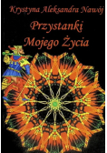 Przystanki Mojego Życia