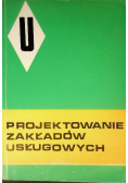 Projektowanie zakładów usługowych