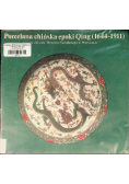 Porcelana chińska epoki Qing (1644-1911)