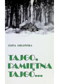 Tajgo pamiętna tajgo