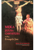 Męka Jezusa Chrystusa według Ewangelii Jana