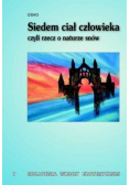 Siedem ciał człowieka czyli rzecz o naturze snów