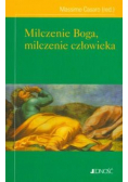 Milczenie Boga milczenie człowieka