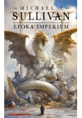 Legendy Pierwszego Imperium Tom 6 Epoka imperium