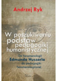 W poszukiwaniu podstaw pedagogiki humanistycznej