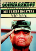 Nie trzeba bohatera. Autobiografia