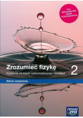 Zrozumieć fizykę Tom 2 Zakres rozszerzony