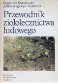 Przewodnik ziołolecznictwa ludowego