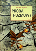 Próba rozmowy Tom II