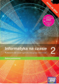 Nowa informatyka na czasie podręcznik 2 liceum i technikum zakres podstawowy