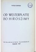 Od Westerplatte do Hiroszimy 1947 r.