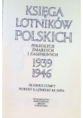 Księga Lotników Polskich Poległych zmarłych i zaginionych 1939 - 1946