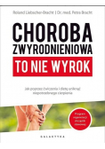 Choroba zwyrodnieniowa to nie wyrok