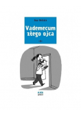Vademecum złego ojca cz. 3