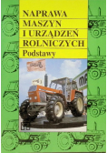 Naprawa maszyn i urządzeń rolniczych Podstawy