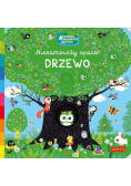 Drzewo. Akademia mądrego dziecka. Niesamowity spacer