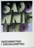 Sadownictwo i szkółkarstwo