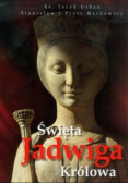 Święta Jadwiga Królowa