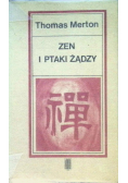 Zen i ptaki żądzy