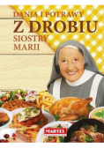 Dania i potrawy z drobiu Siostry Marii
