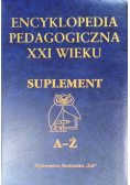 Encyklopedia pedagogiczna  XXI wieku suplement A-Ż