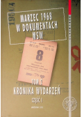 Marzec 1986 w dokumentach MSW Kronika wydarzeń Tom 2 Część I