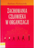 Zachowania człowieka w organizacji