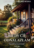 Kiedy cię odnalazłam