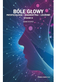 Bóle głowy patofizjologia diagnostyka leczenie