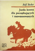 Jazda konna dla początkujących i zaawansowanych