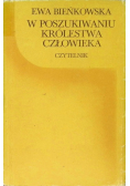 W poszukiwaniu Królestwa człowieka