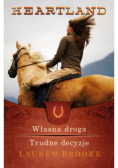 Własna droga. Trudne decyzje