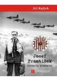 Josef Frantisek Historia prawdziwa