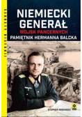 Niemiecki generał wojsk pancernych Pamiętnik Hermanna Balcka