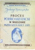 Proces polsko - krzyżacki w Warszawie przed sześciuset laty 1946 r.