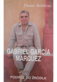 Gabriel Garcia Marquez Podróż do źródła