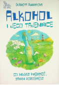Alkohol i jego tajemnice