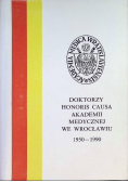 Doktorzy honoris causa akademii medycznej we Wrocławiu