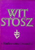 Wit Stosz Studia o sztuce i recepcji