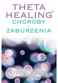 Theta Healing.Choroby i zaburzenia