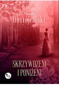 Skrzywdzeni i poniżeni