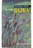 Nie tylko Bajka