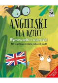 Angielski dla dzieci Rymowanki i wierszyki