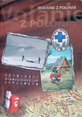 Wołanie z Połonin Opowieści bieszczadzkich